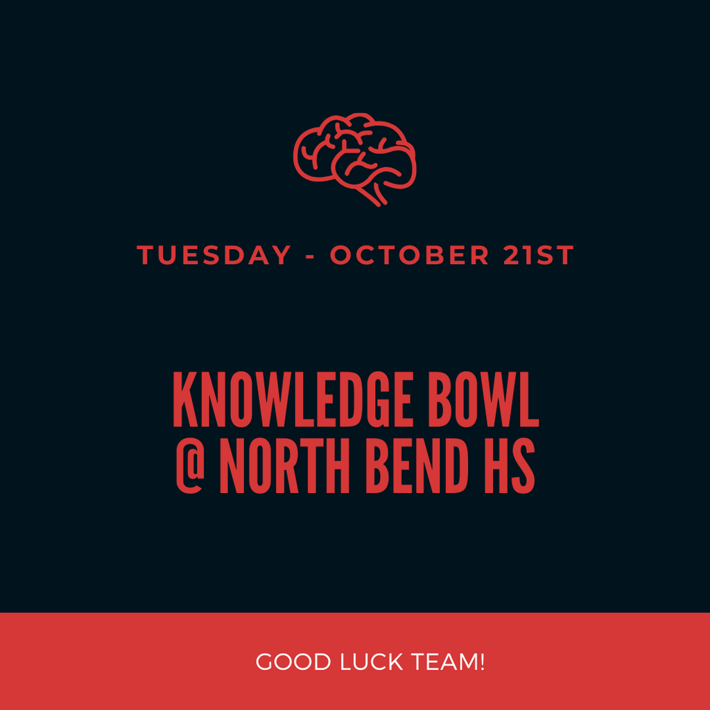 LET'S GO!  Good luck to our Knowledge Bowl teams as they compete at North Bend today!