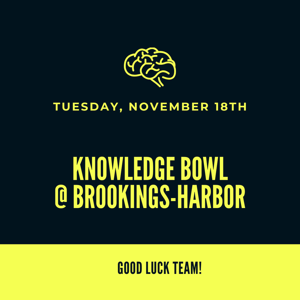 GOOD LUCK to our Knowledge Bowl team @ Brookings-Harbor