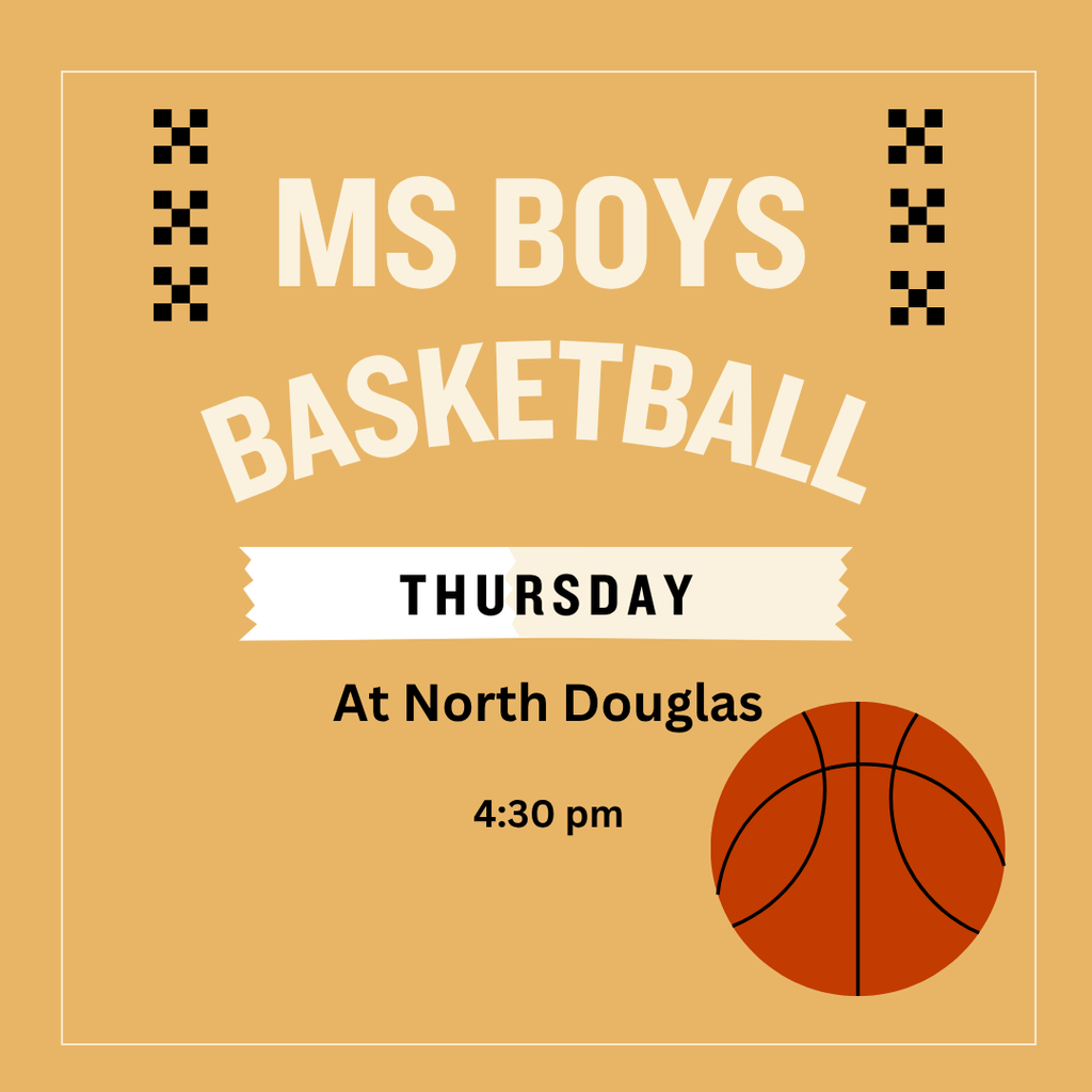 GOOD LUCK to the Middle School Boys Basketball Team as they play at North Douglas today at 4:30.  LET'S GO ELKS!
