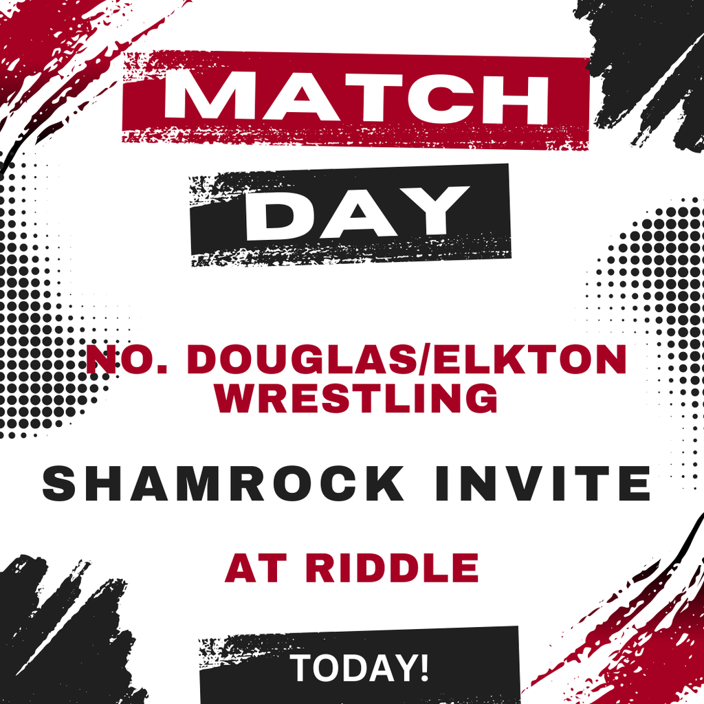 LET'S GO TEAM!  Good luck to the North Douglas/Elkton wrestlers as they compete today at the Shamrock Invite in Riddle!