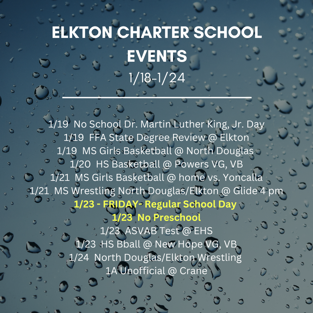 Events for the Elkton Charter School week of 1/19-1/25. 