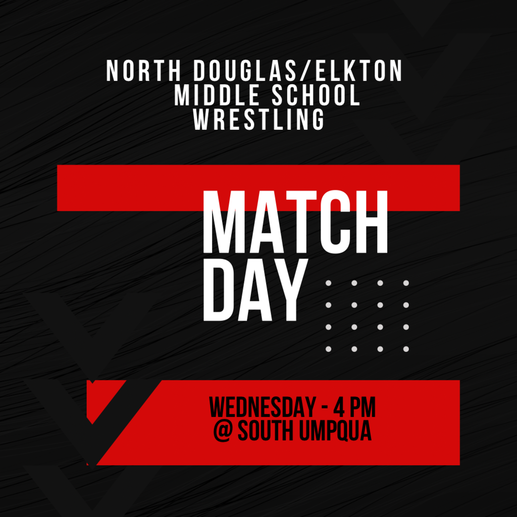 Come root on the North Douglas/Elkton Wrestling Team as they compete on Wednesday at South Umpqua . Matches begin at 4:00 pm.