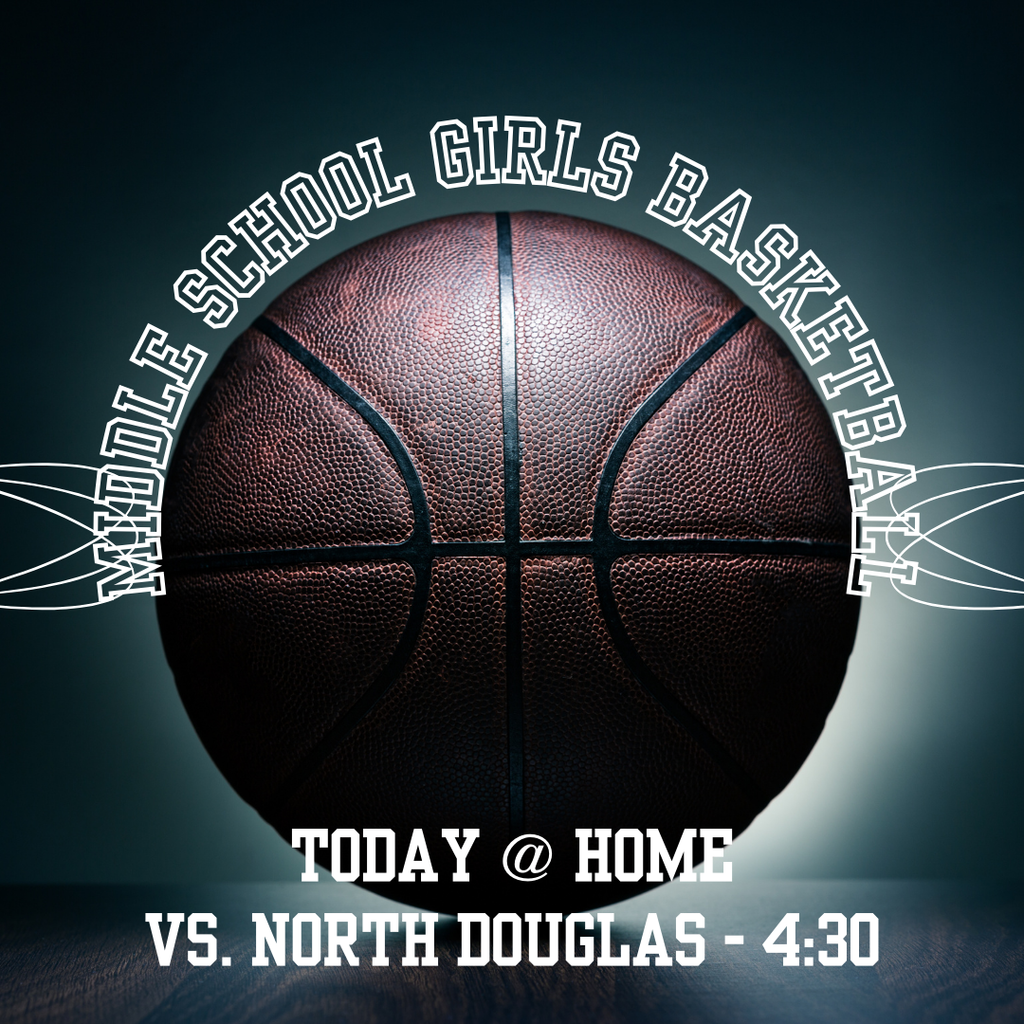 GOOD LUCK to our Middle School Girls Basketball Team as they compete at home today vs. North Douglas.  Let's Go Elks!