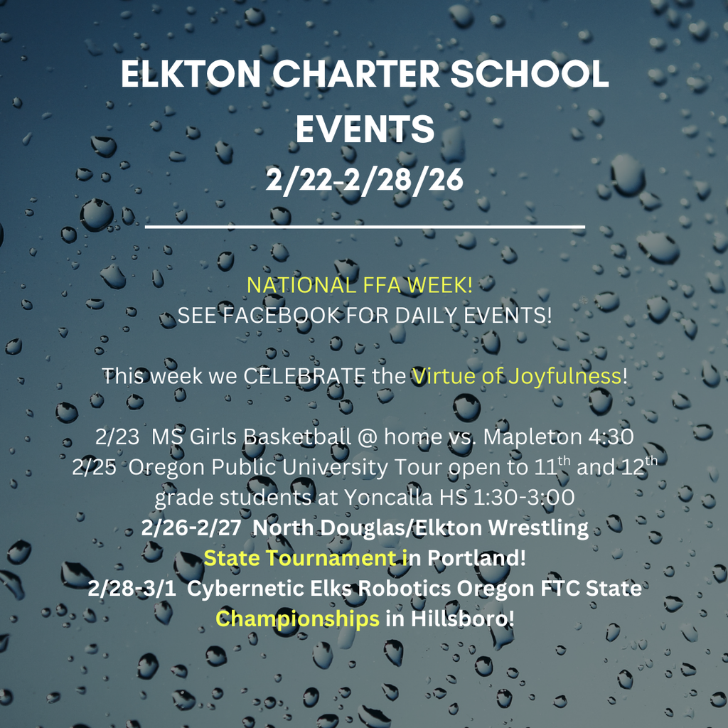 Events for the week of 2/22-2/28 at the Elkton Charter School.