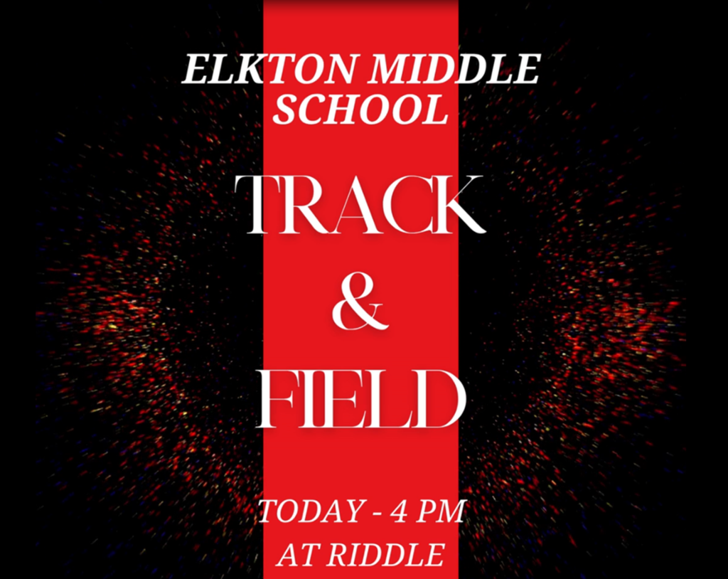 LET'S GO ELKS! Good luck to our Middle School Track and Field athletes as they compete today at Riddle!
