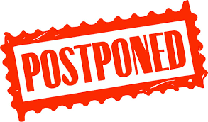 Postponed