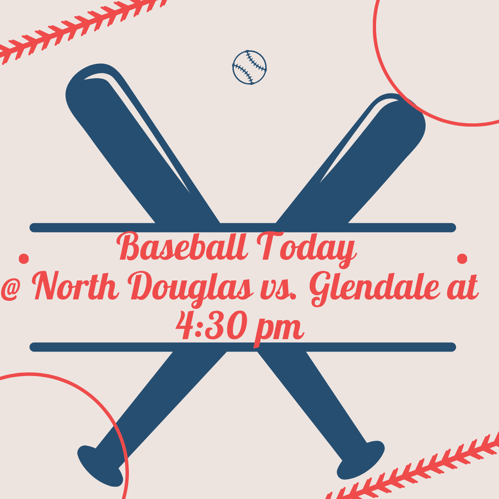 GOOD LUCK to our North Douglas/Elkton Baseball Team as they compete today at North Douglas vs. Glendale. Game time is 5:00 p.m.