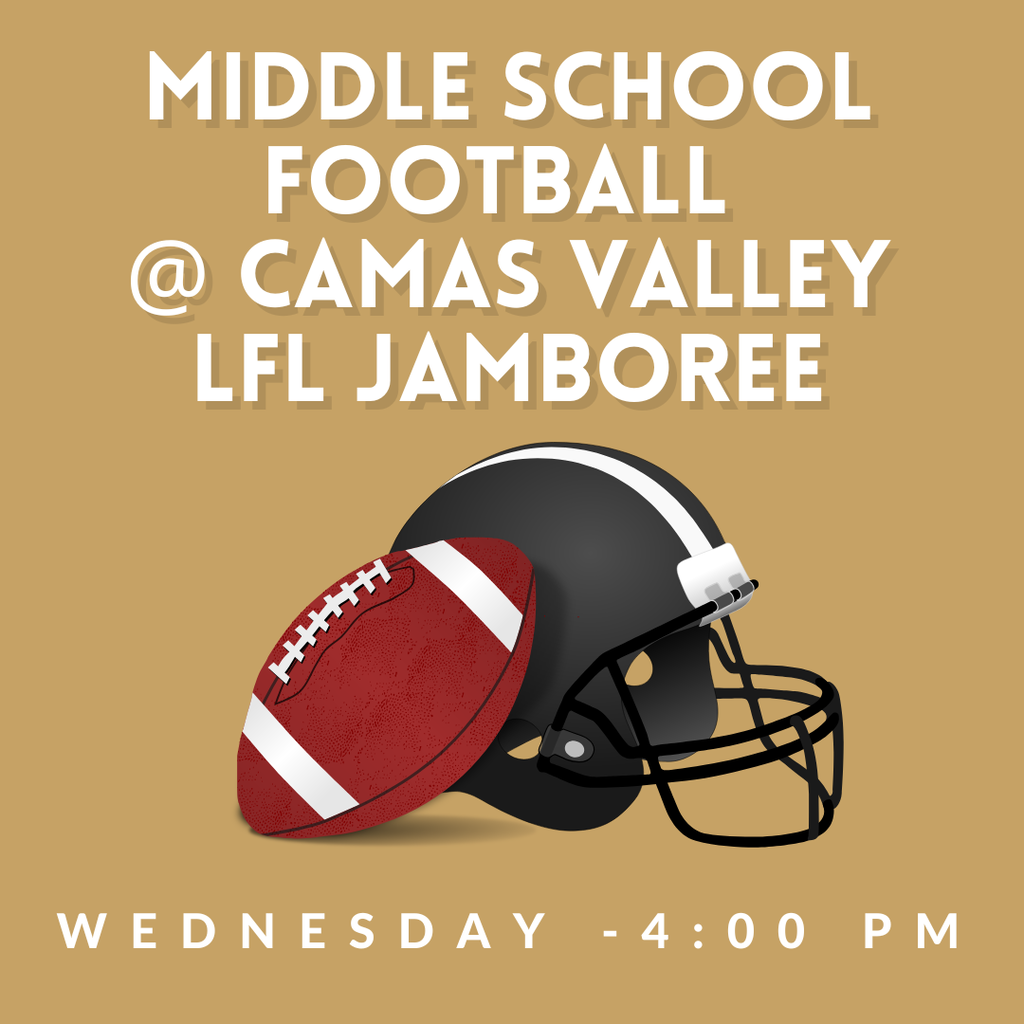 GOOD LUCK to our Middle School Football Team as they complete today at the Little Fir League Jamboree in Camas Valley.