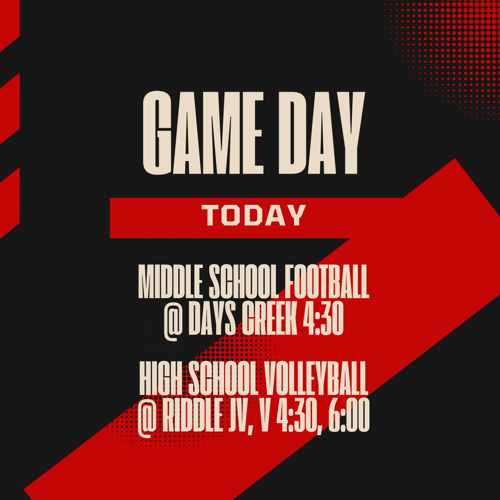 GOOD LUCK to our Middle School Football Team as they compete today at Days Creek at 4:30, and our High School Volleyball Team as they complete today at Riddle. Go Elks!