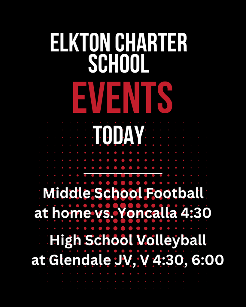 Elkton Charter School Events Today Middle School Football at home vs. Yoncalla 4:30 High School Volleyball @ Glendale JV, V 4:30, 6:00