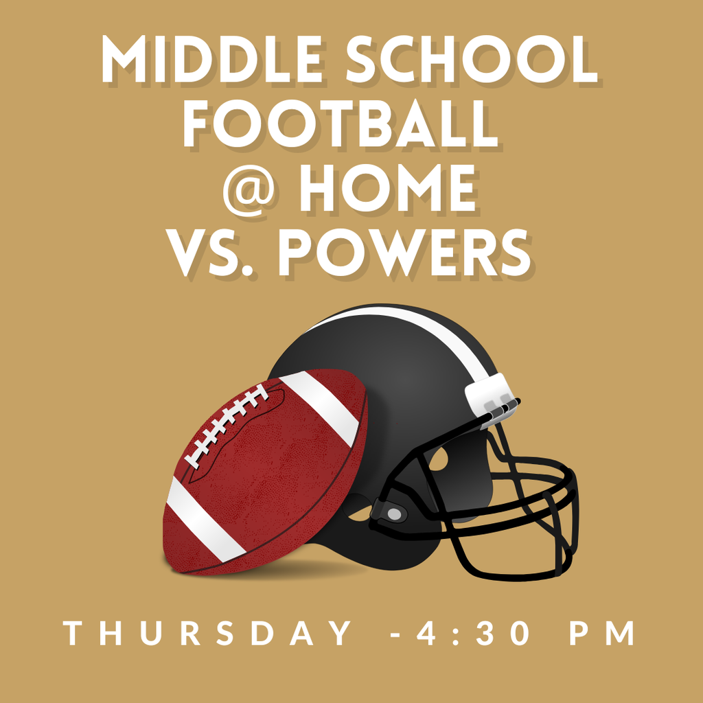 GOOD LUCK to our Middle School Football Team as they compete at home vs. Powers on Thursday at 4:30.  Go Elks!