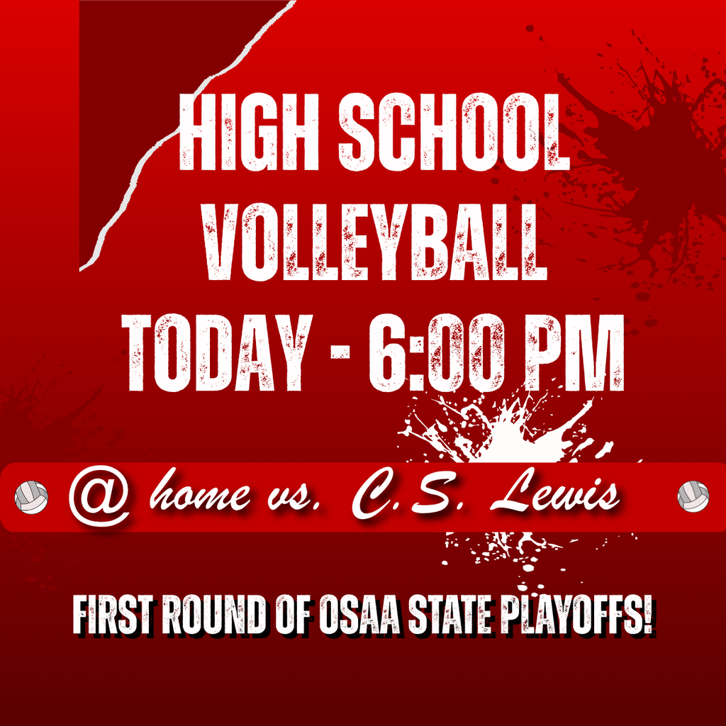 COME ROOT ON YOUR ELKS VOLLEYBALL TEAM tonight at 6:00 p.m. as they host C.S. Lewis Academy for the first round of OSAA State Playoffs! GO BIG RED!