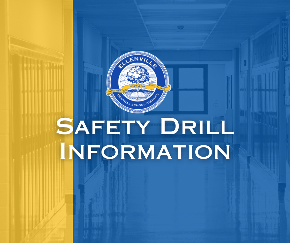 Safety Drills Notification Ellenville Elementary