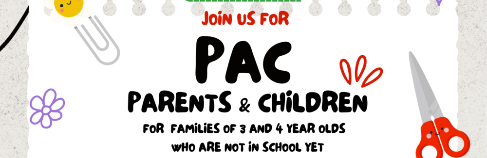 ✨ Join us for PAC – Parents & Children ✨