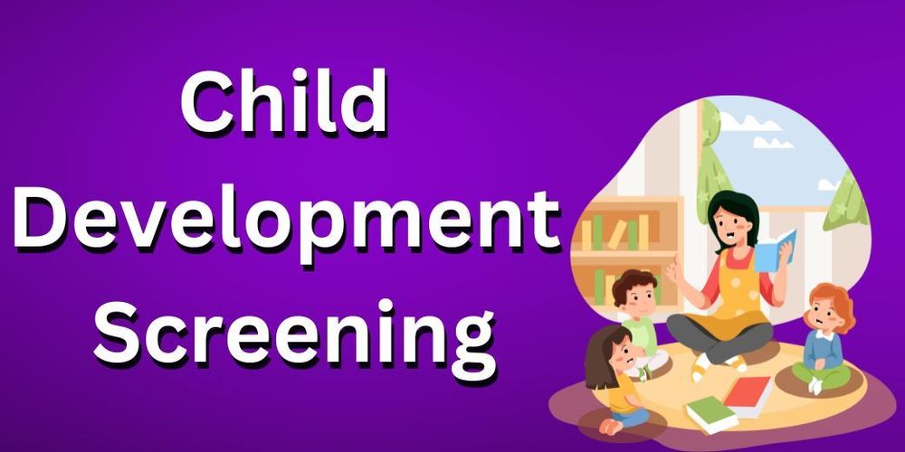 Child Development Screening