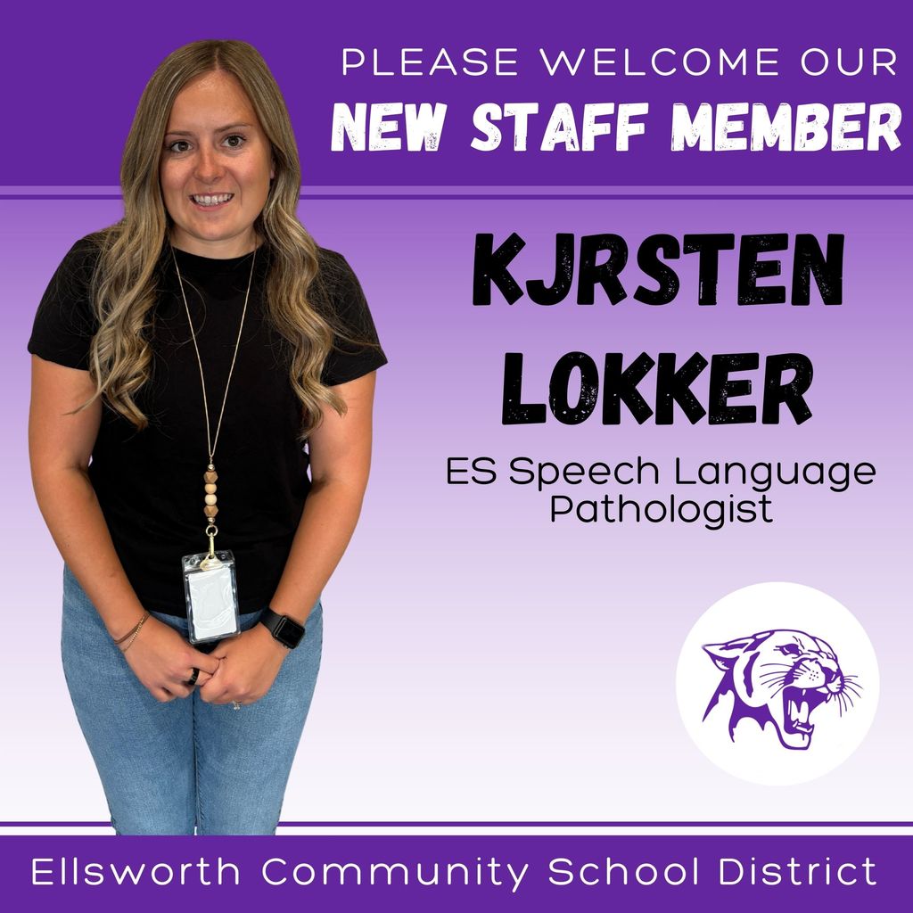 🌟 Meet Our New Staff 🌟  Please help us welcome Kjrsten Lokker, our new Speech Language Pathologist at Ellsworth Community School District! 💜  Kjrsten enjoys traveling, reading, and spending time outdoors. This year, she’s especially excited to be back in the district—this time as an SLP after working as an SLPA here for three years.  ✨ In her own words: “It feels so good to be back in a community that already feels like home. I’m excited to build connections with my students and celebrate their progress—no matter how big or small. I love creating a space where kids feel encouraged, heard, and excited to learn! I can’t wait to reconnect with familiar faces, build new relationships, and support students as they grow and find their voices.”  We’re so glad to have you back, Kjrsten! 🐾 #PantherPride