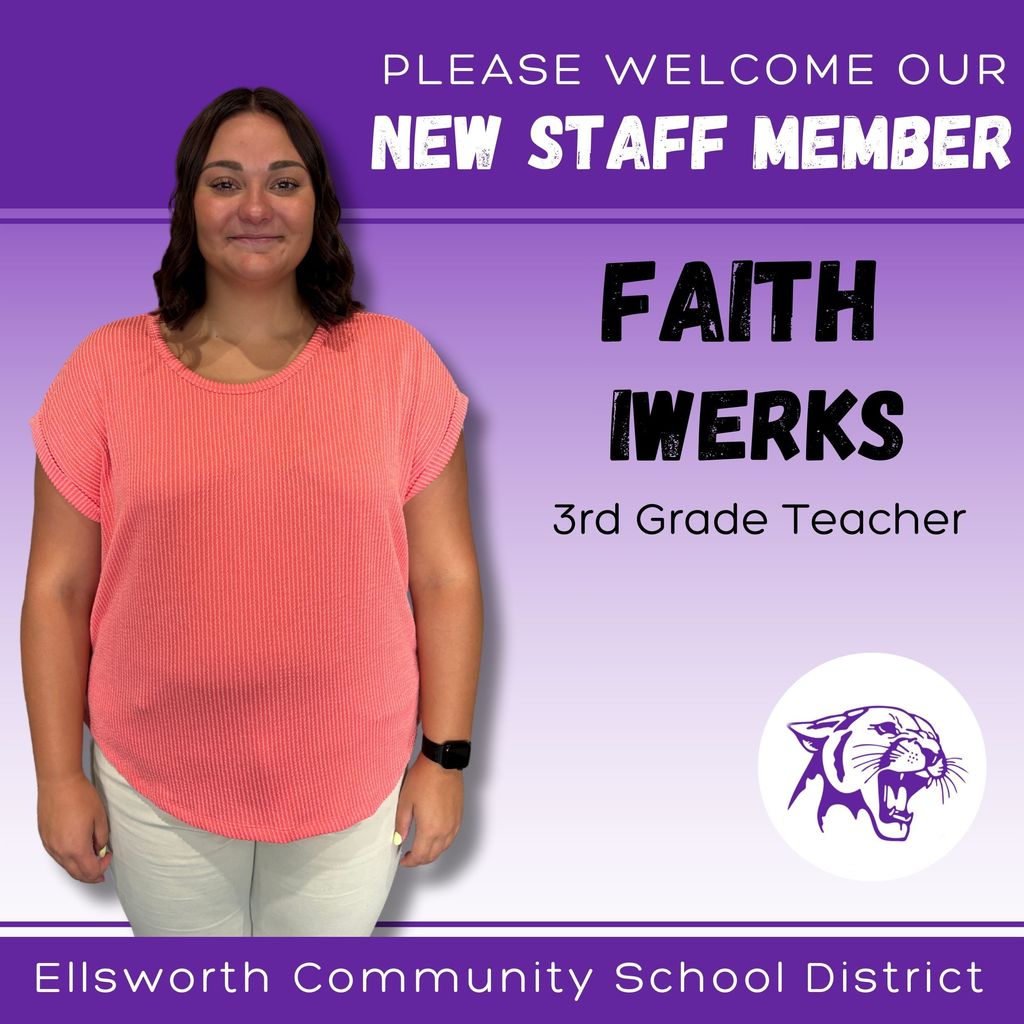 🌟 Meet Our New Staff 🌟  Please join us in welcoming Faith Iwerks, our new 3rd Grade Teacher at Ellsworth Community School District! 💜  Faith enjoys all kinds of sports, reading, baking, and spending time with her family. 🍪📚⚽  ✨ What she’s looking forward to this year: “I’m excited to get to know my students and their families, as well as the community as a whole. I quickly fell in love with Ellsworth and all of the wonderful people I’ve met.”  We’re so glad you’re here, Faith! 🐾 #PantherPride