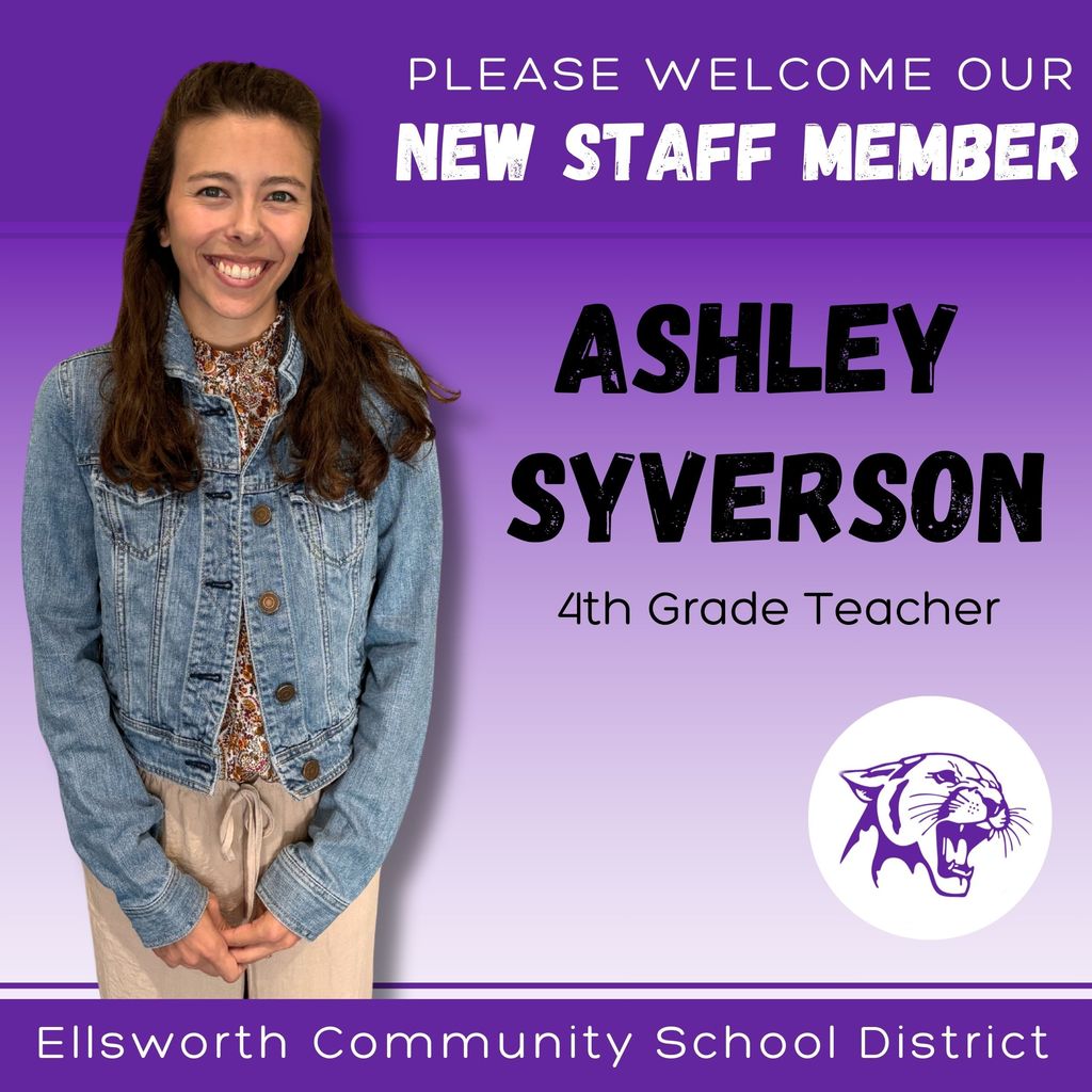 🌟 Meet Our New Staff 🌟  Help us welcome Ashley Syverson, our new 4th Grade Teacher at Ellsworth Elementary! 💜  Ashley enjoys reading, golfing, hiking, tennis, and painting. 🎨📚🎾 She recently got married to her husband, Jacob. 💍  ✨ What she’s looking forward to this year: “I’m excited to learn about the Ellsworth School District, get to know my students, and become part of the Ellsworth community.”  We’re so happy to have you join our Panther family, Ashley! 🐾 #PantherPride