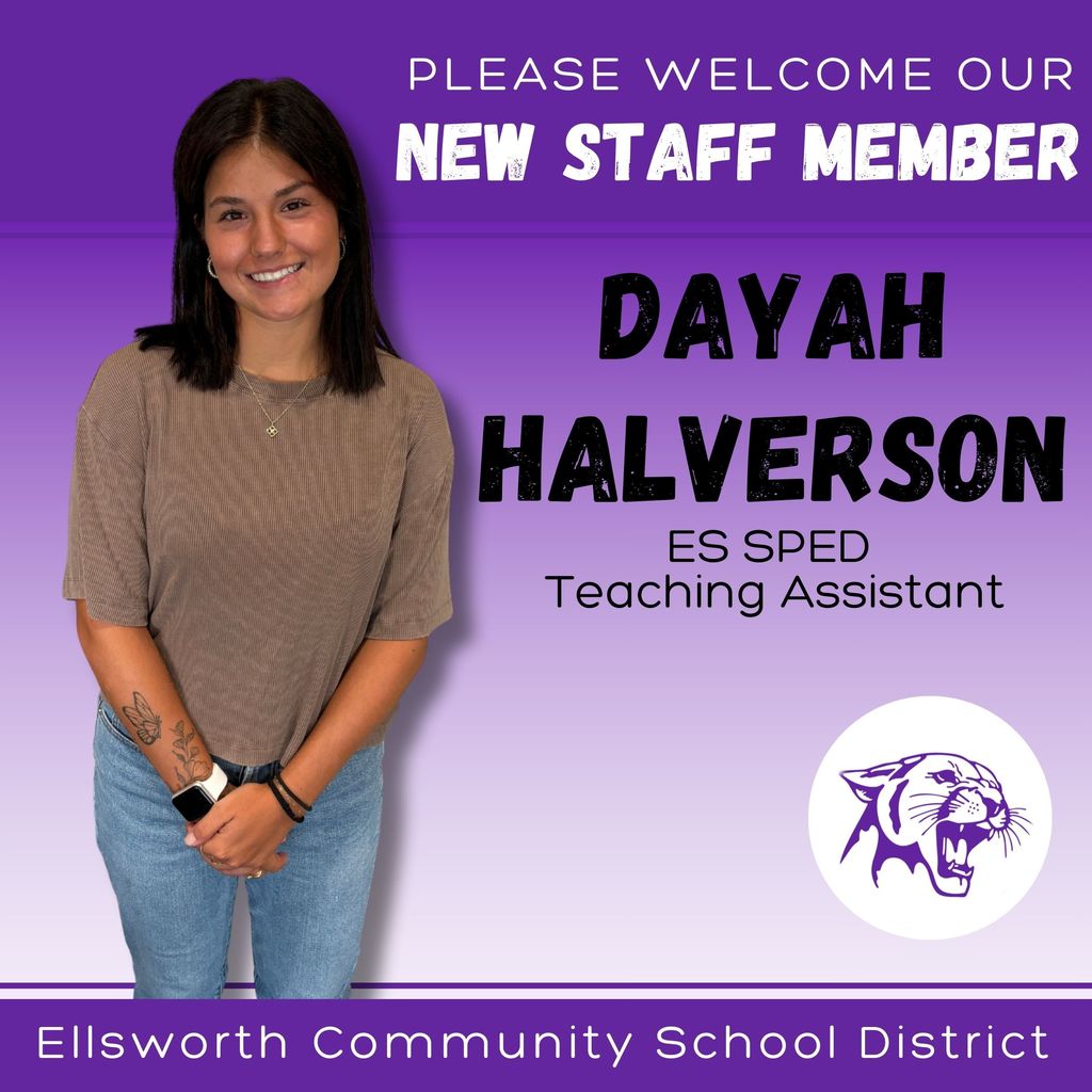 🌟 Meet Our New Staff 🌟  Please welcome Dayah Halverson, our new Special Education Aide at Ellsworth Elementary! 💜  ✨ What she’s looking forward to this year: “I’m excited to meet new students and watch them learn and grow throughout the year.”  We’re glad to have you join the Panther family, Dayah! 🐾 #PantherPride
