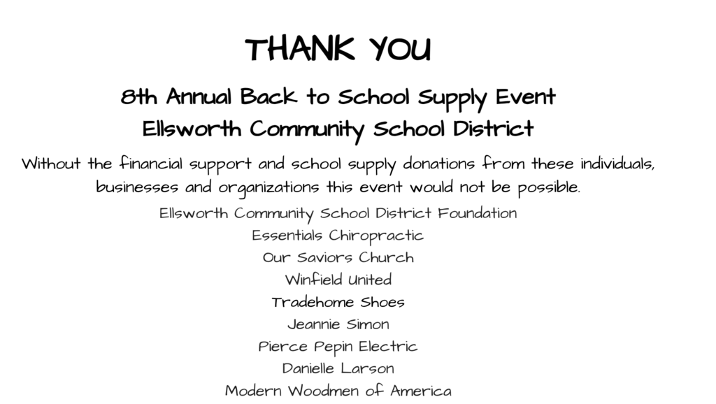 💜🎒 Thank You, Sponsors! 🎒💜 We want to take a moment to thank our amazing sponsors for supporting the 8th Annual Back-to-School Supply Drive! Because of their generosity, we were able to fill 115 backpacks for Ellsworth students with financial need. Each year, thanks to the kindness of our community, parents, and local businesses, we’re able to provide supplies to students who need a little extra support. This program wouldn’t be possible without you. 🙌 A special shoutout to our High School Leaders and Service Learning Coordinator for organizing this event each year—you help make a difference for so many students. 💛 #PantherPride #BackToSchool #CommunitySupport