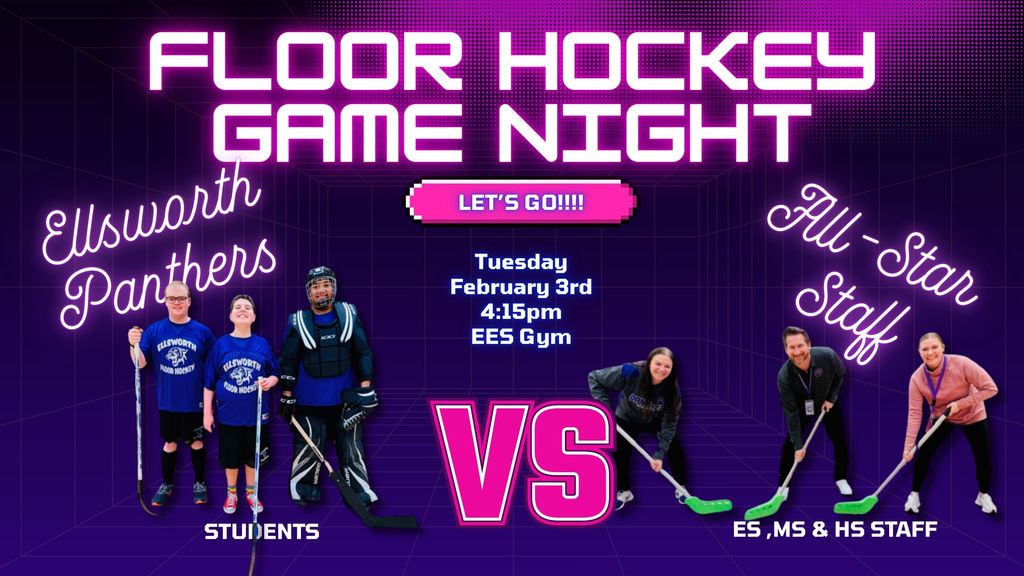 Looking for something fun to do after school on Tuesday? Come on out to the EES gym and cheer on the Ellsworth Panther floor hockey team as they take on some of our school staff!  The students are excited to face off against a few of their favorite teachers and staff, and it’s sure to be a fun, energetic game full of smiles and school spirit.  This is a great chance for our community to come support our students and enjoy a lighthearted event. We hope to see you there! 🐾🏒