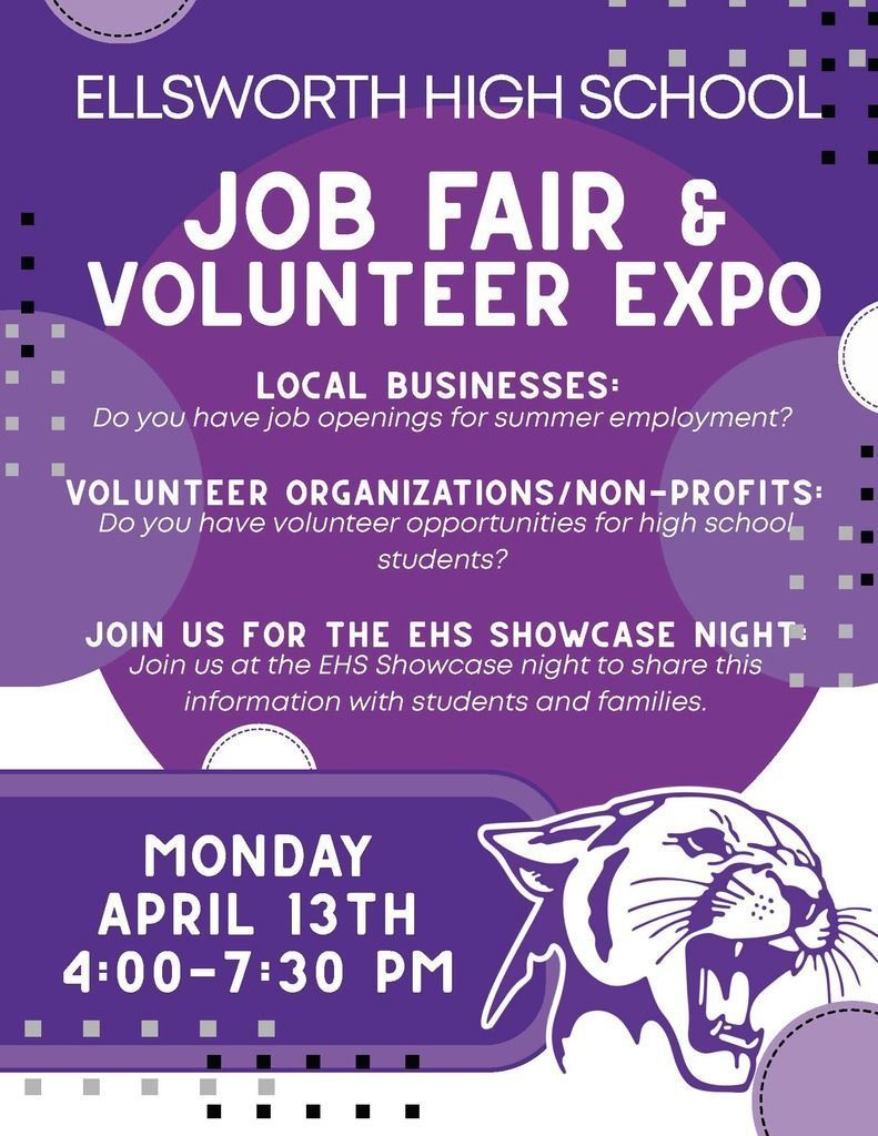 This spring Ellsworth High School will be hosting an exciting new event to provide students and families a one stop shop to learn about opportunities in our community. One of the components of the evening will be to provide possible service learning opportunities and possible summer employment opportunities for our students. This may also be a chance to connect with ESCD families. We would like to extend an invitation to you to be part of this event. If your business or organization would be interested in being represented and talking to families and students, please let us know by filling out the form. https://docs.google.com/forms/d/e/1FAIpQLSckphqQdgGTVHVE9Xf9e9S7wVFjqgFX87peHuABeLUOfV7oMg/viewform We will have a table available for set up after 3:30 that afternoon. Ideally, we’d love to have representatives at each table to answer questions and help students/ families who may have an interest in your organization. Please reach out to the Ellsworth High School office if you have any questions.