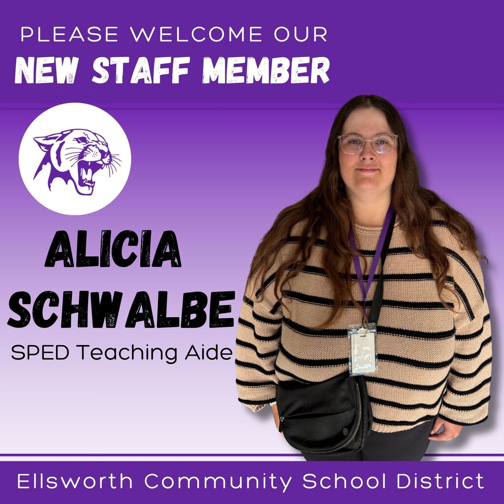 🎉 WELCOME TO ECSD! 🎉 Please help us welcome Alicia Schwalbe to the Ellsworth Community School District! Alicia will be joining us as a Special Education Teaching Assistant. Alicia is from right here in Ellsworth and enjoys car shows, reading and fishing. When she’s not working, you might also find her spending time with her husband and their cat, Minnie. 🐱 Alicia says she is most looking forward to becoming part of the Ellsworth School District family and making new connections! 💜 Welcome to ECSD, Alicia! We’re excited to have you on our team! 🐾
