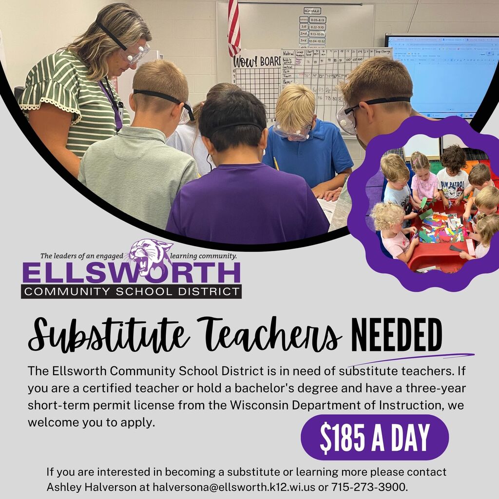 📣 WE’RE LOOKING FOR SUBSTITUTES!  The Ellsworth Community School District is currently looking for substitutes in several areas:  🍎 Teachers 📚 Teaching Assistants 🧹 Custodial 🍽️ Food Service  If you’re looking for a flexible way to earn some extra income while supporting our students and schools, we’d love to have you join us!  👉 Learn more and apply here: https://www.ellsworth.k12.wi.us/page/employment  After submitting your application, please contact Ashley Halverson, Human Resource Specialist, at 715-273-3900 with any questions and to confirm your application has been received.  All new hires must complete a New Employee Packet before they are eligible to begin subbing. The packet can be obtained from Ashley by calling 715-273-3900 or emailing halversona@ellsworth.k12.wi.us.  Thank you for your interest in subbing with the Ellsworth Community School District! 💜🤍