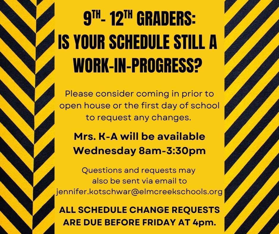Schedule change requests must be made by Friday.
