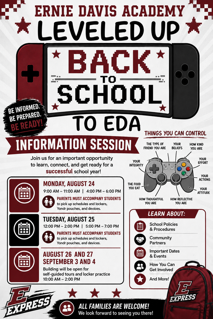 Please join us for Express Week Information Sessions this coming August! This is a time for incoming 7th and 8th Graders to get their class schedule, Yondr Pouch, Dsitrict-Issued Device, meet staff, see the building, and get the essential information they need for a successful start to the school year.

See the attached flyer for dates and times. Please keep in mind that families must accompany their students to EDA for these events. We’ll see you in August!