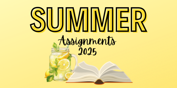 Summer Assignments 2025