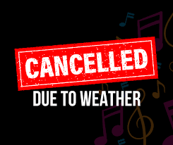 Cancelled due to weather