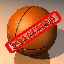 Basketball Game Cancelled