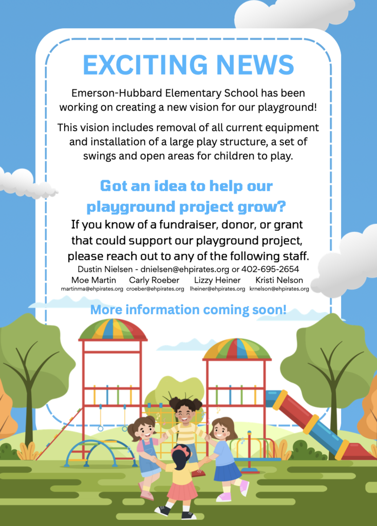 EXCITING NEWS - Emerson-Hubbard Elementary School has been working on creating a new vision for our playground! This vision includes removal of all current equipment and installation of a large play structure, a set of swings and open areas for children to play.