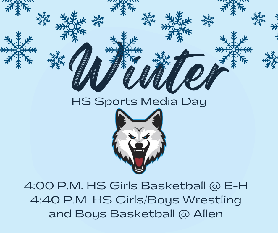 Winter HS sports media day today 4pm