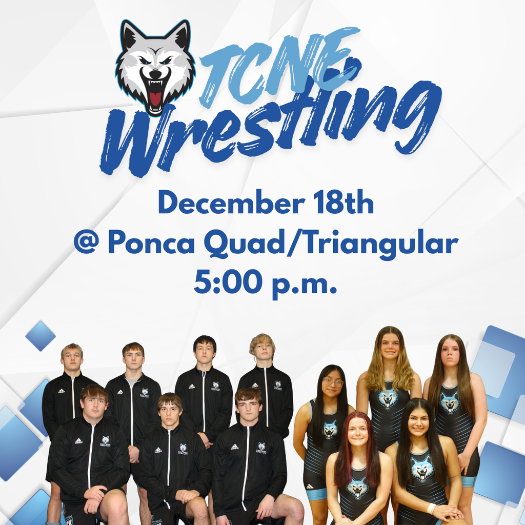 TCNE wrestling teams at Ponca 5 pm today