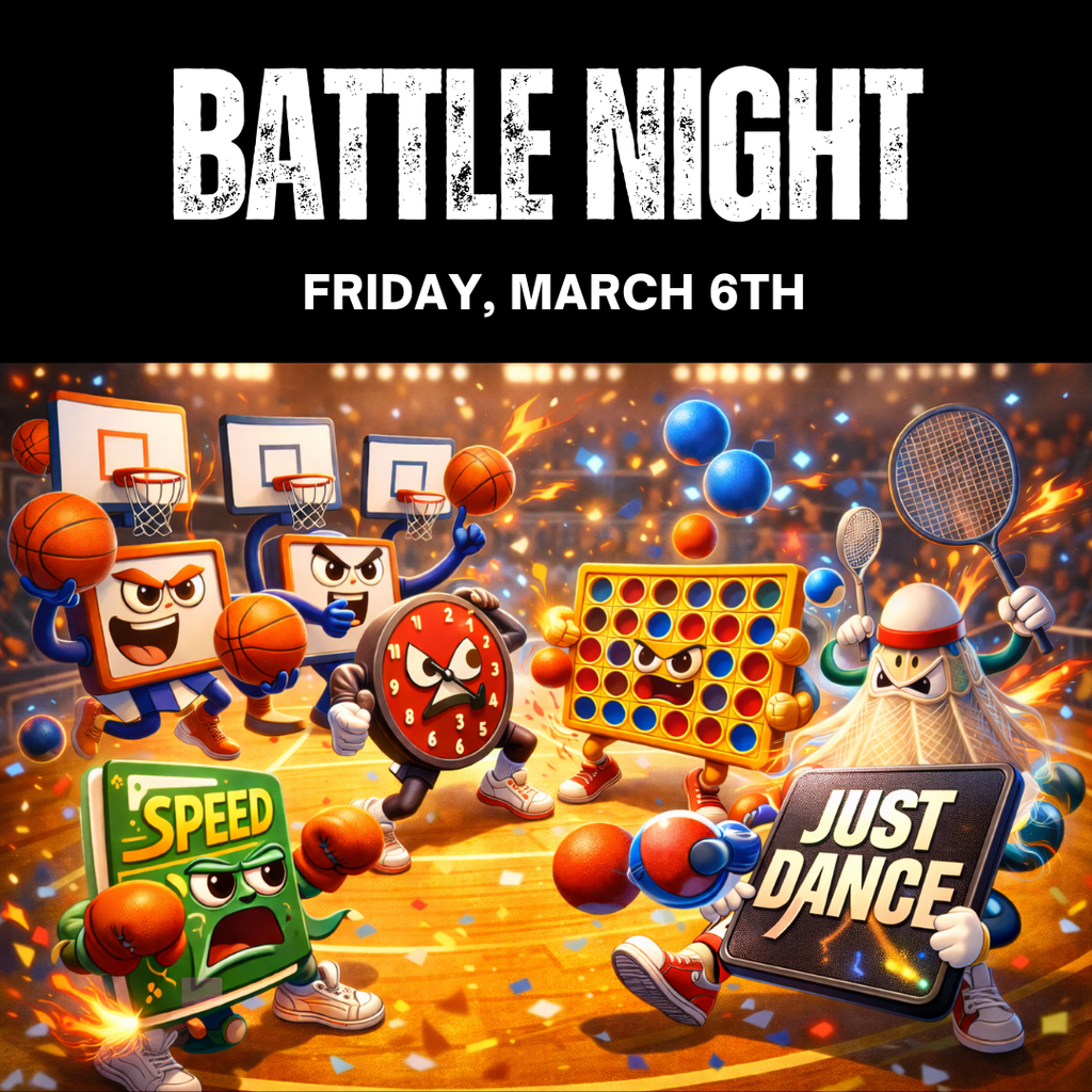 Friday, March 6th Battle Night!