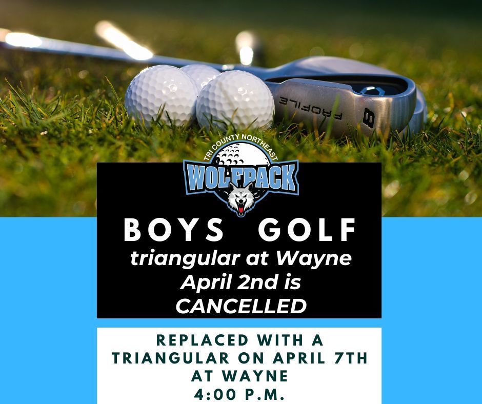 Golf 4/2 cancelled replaced with meet on 4/7 at 4pm