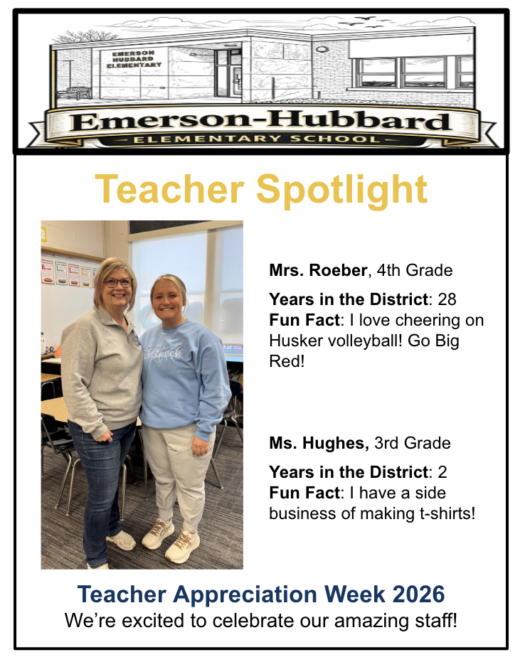 Teacher Appreciation Week 2026: Their steady dedication, patience, and heart shape our students each day. We are truly grateful for all they do. Today's teachers are: Mrs. Roeber and Ms. Hughes.