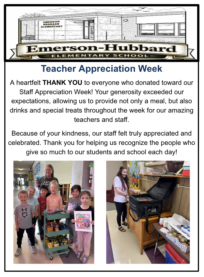 A heartfelt THANK YOU to everyone who donated toward our Staff Appreciation Week! Your generosity exceeded our expectations, allowing us to provide not only a meal, but also drinks and special treats throughout the week for our amazing teachers and staff.  Because of your kindness, our staff felt truly appreciated and celebrated. Thank you for helping us recognize the people who give so much to our students and school each day!