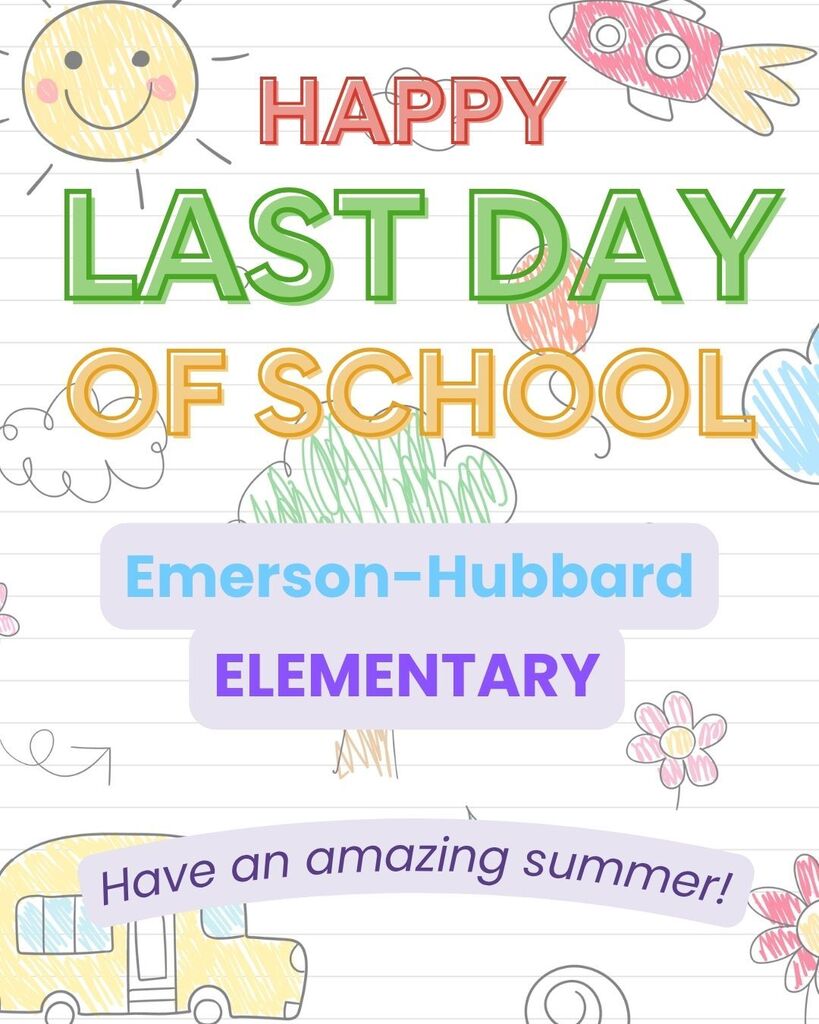Last Day of school for elementary