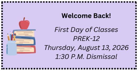 First Day of School: 1:30 Early Dismissal Reminder