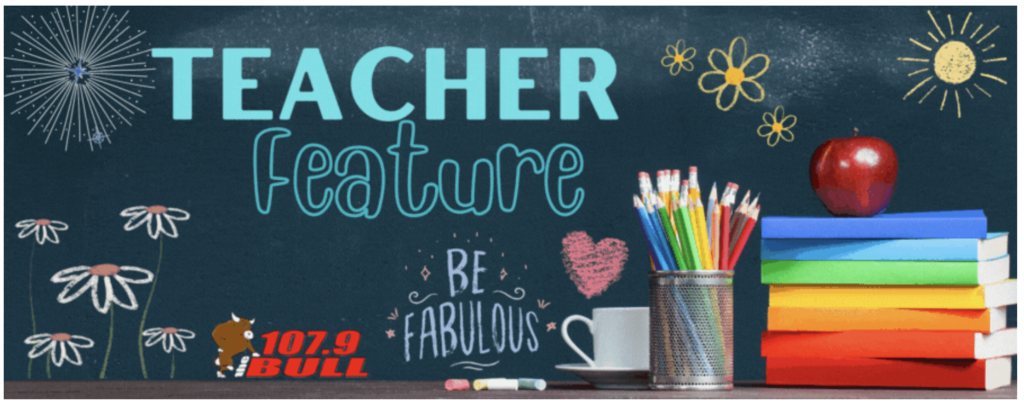 Congrats Mrs. Kim Roeber - This week's 107.9 The Bull - Teacher Feature