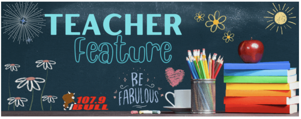 Congrats Mrs. Kim Roeber - This week's 107.9 The Bull - Teacher Feature 