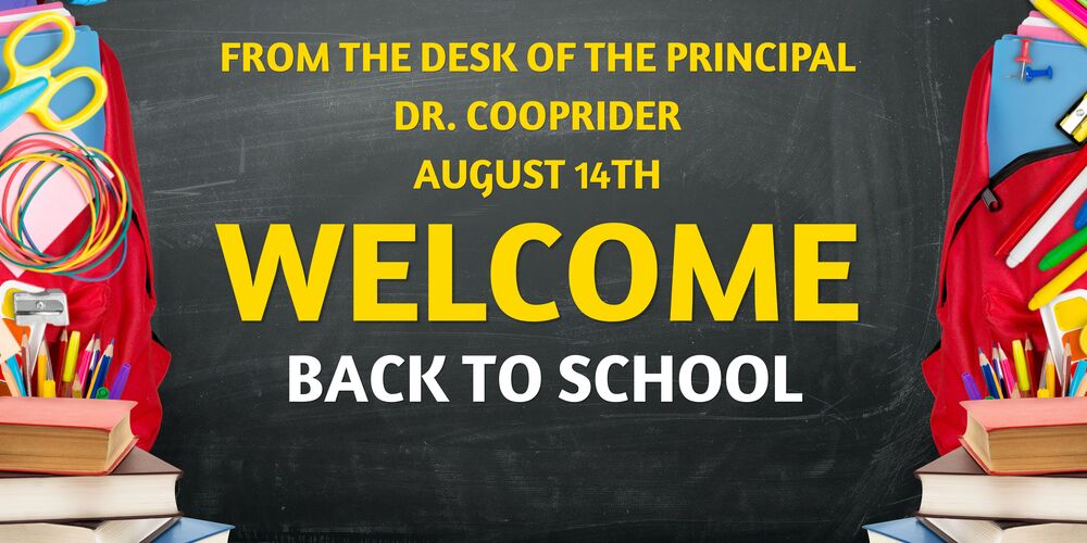 From The Desk of The Principal-August 14th