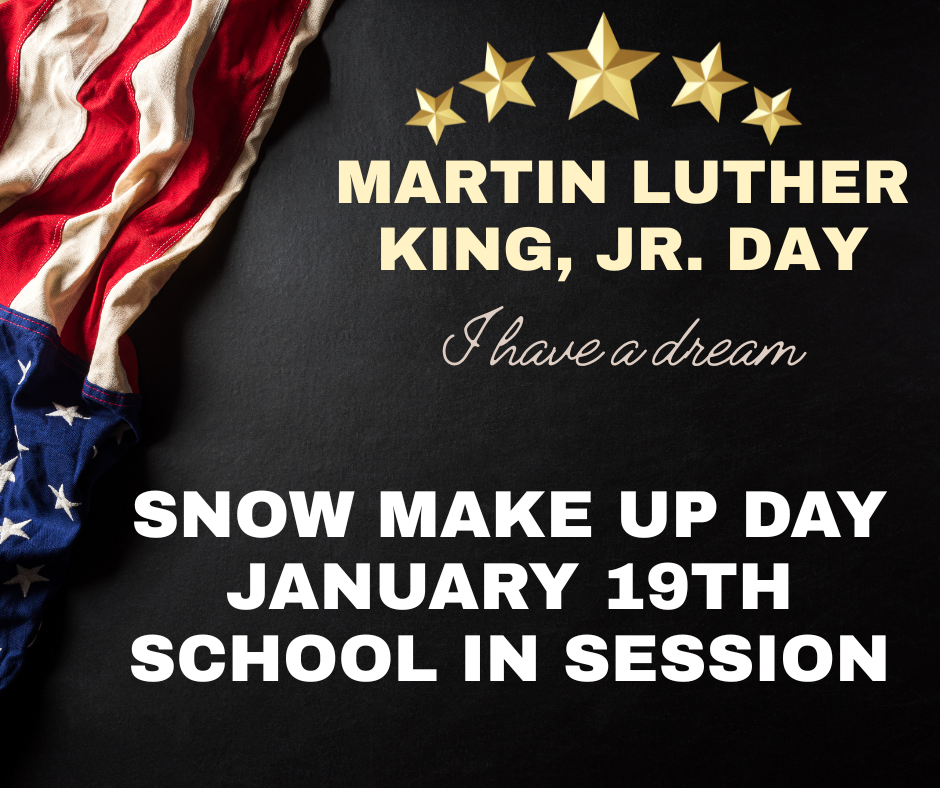 Snow Make Up Day-January 19th