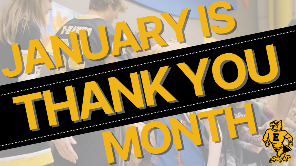 Bold yellow text reads “January is Thank You Month” over a background showing students interacting, with the Emmetsburg logo in the corner.