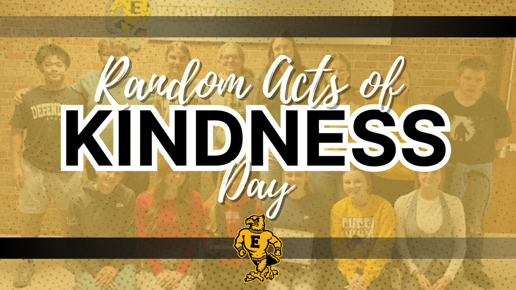 Gold and black design reads “Random Acts of Kindness Day” over a faded group of smiling students with eagle mascot below.