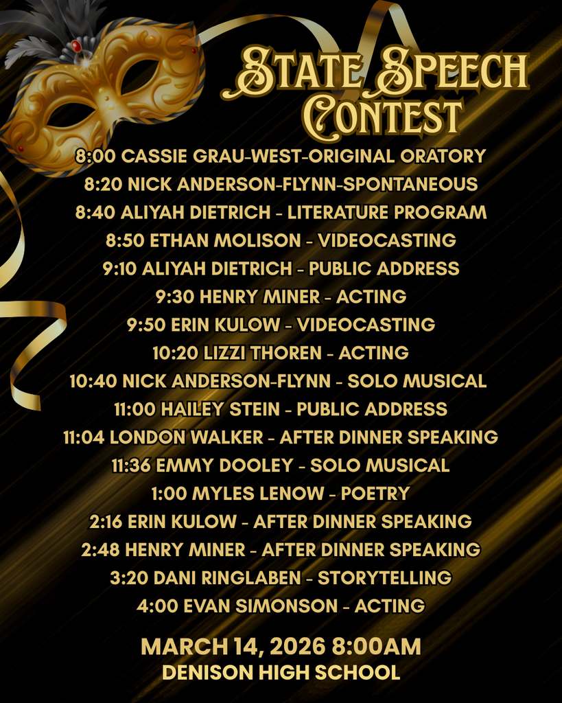 State Speech Schedule March 14, 2026 Denison High School 8:00