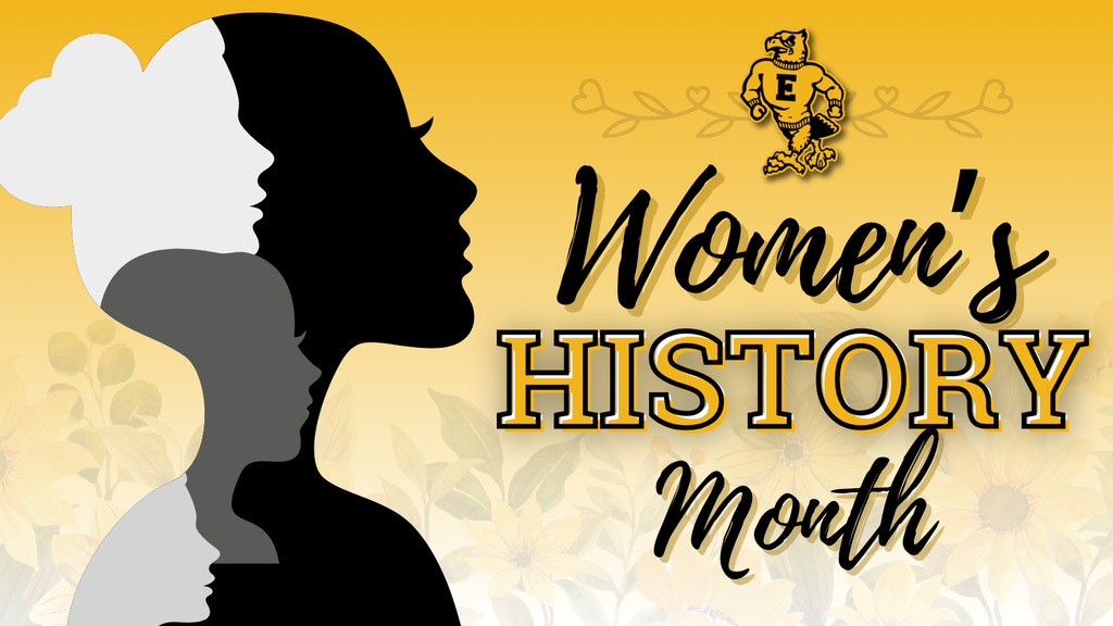 Women’s History Month announcement featuring silhouettes of women’s profiles and a yellow background with floral accents and a school mascot logo.
